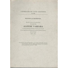 BEATIFICATIONES ET CANONIZATIONIS VEN. SERVI DEI ALOYSII VARIARA