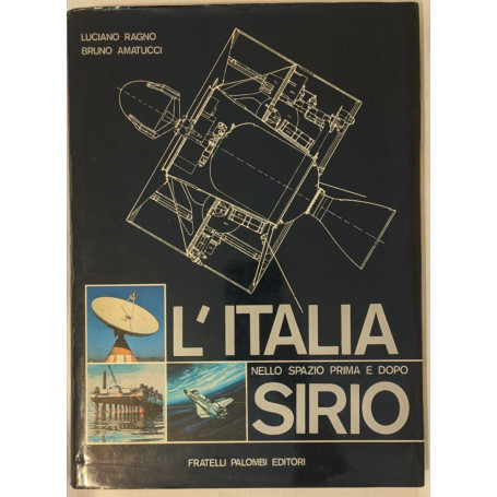 L'Italia nello spazio prima e dopo Sirio
