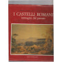 I castelli Romani. Immagini dal passato