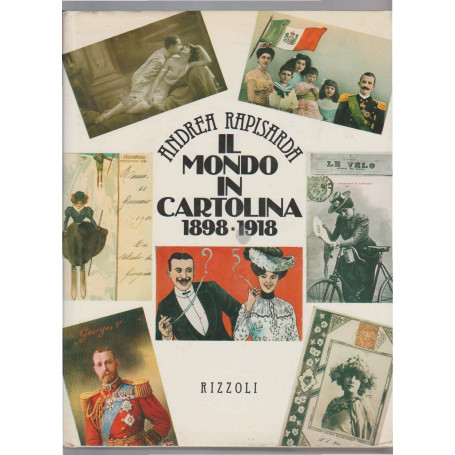 Il mondo in cartolina 1898-1918