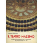 Il Teatro Massimo. 40 anni di attività  artistica dalla costituzione dell'ente autonomo 1936-1975