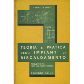 Teoria e pratica degli impianti di riscaldamento