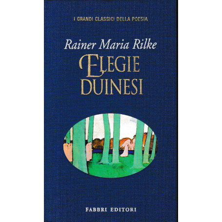 Elegie duinesi. Testo in Tedesco a fronte.