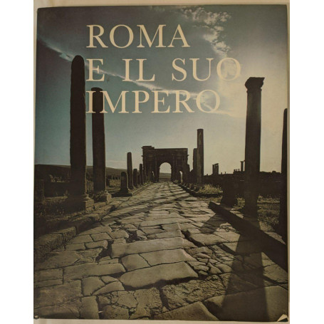 Roma e il suo Impero