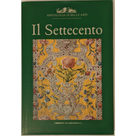 Antologia di belle arti. Il Settecento
