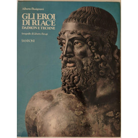 Gli eroi di Riace Daimon e Techne