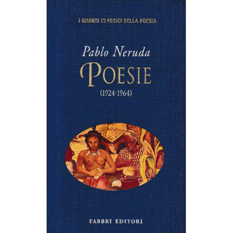 Poesie. Testo Spagnolo a fronte.