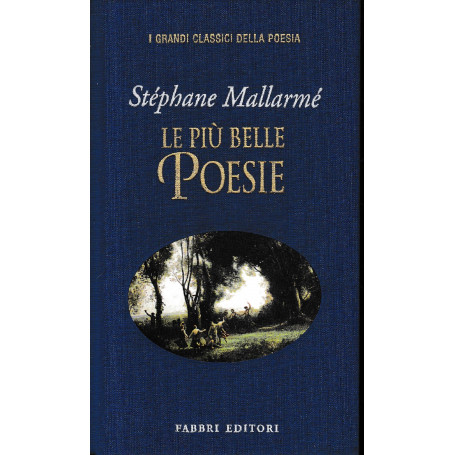 Le pià¹ belle poesie. Testo francese a fronte.
