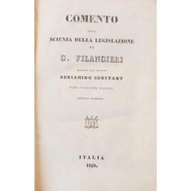 Comento sulla scienza delle legislazione di G. Filangieri