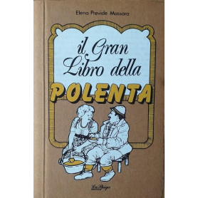 Il gran libro della polenta