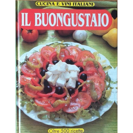 Cucina e vini italiani: il buongustaio