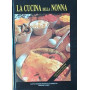 La cucina della nonna