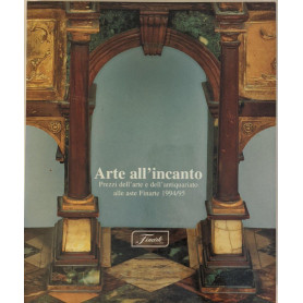 Arte all'incanto: mercato e prezzi dell'arte e dell'antiquariato alle aste Finarte 1994/95