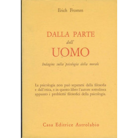Dalla parte dell'uomo : indagine sulla psicologia della morale