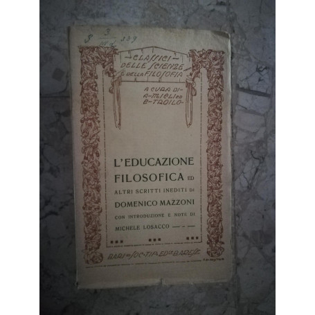 L'educazione filosofica ed altri scritti inediti