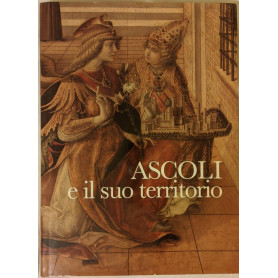 Ascoli e il suo territorio