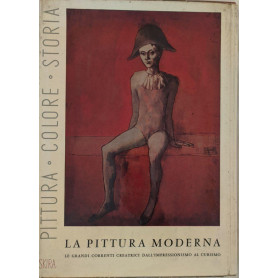 La pittura moderna. Primo volume 1884-1914