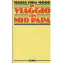 In viaggio con mio papà