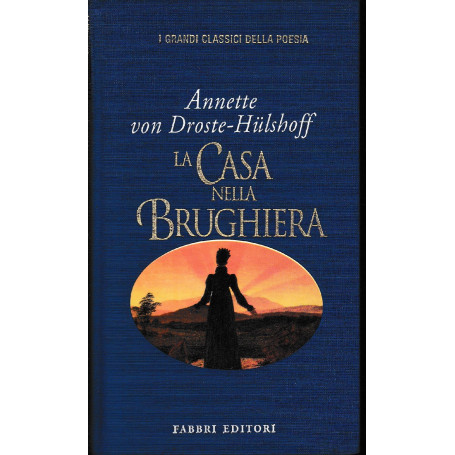 La casa nella brughiera. Testo Tedesco a fronte