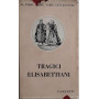 Tragici elisabettiani: Marlowe - Heywood - Tourneur - Webster - Middleton