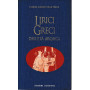 Lirici greci dell'età  arcaica. Testo Greco a fronte