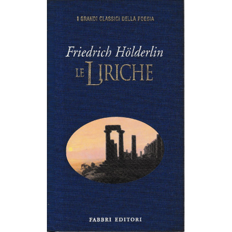 Le liriche. Testo Tedesco a fronte