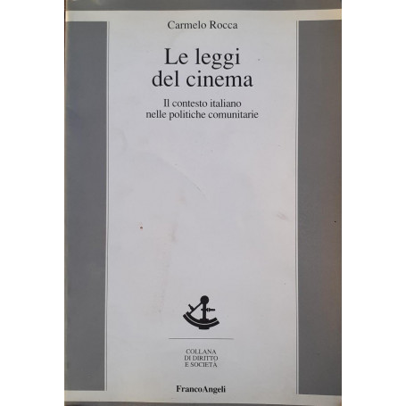 Le leggi del cinema : il contesto italiano nelle politiche comunitarie
