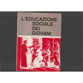 L'EDUCAZIONE SOCIALE DEI GIOVANI