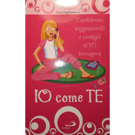 Io come te : confidenze