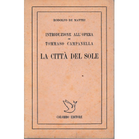 Introduzione all'opera di Tommaso Campanella. La città  del sole