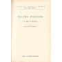 Teatro Italiano Vol. 1 Le Origini e il Rinascimento