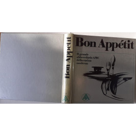Bon Appetit il grande abbecedario AMC della cucina moderna