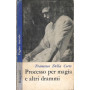 Processo per magia e altri drammi