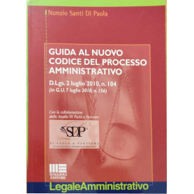 Guida al nuovo codice del processo amministrativo