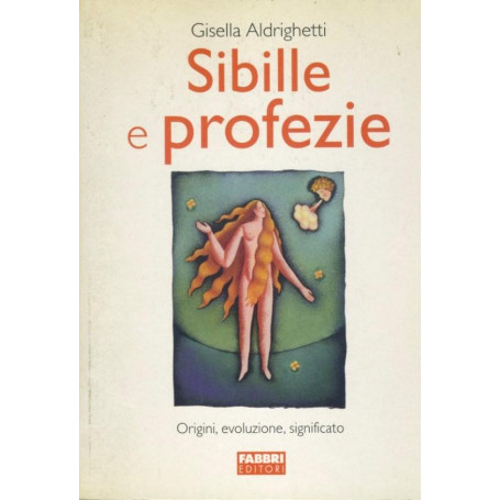 Sibille e profezie : [origini