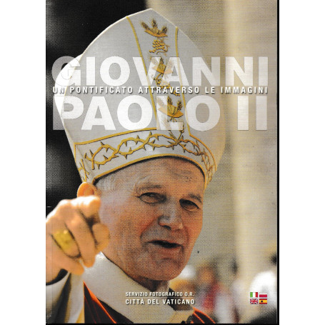 Giovanni Paolo 2. : un pontificato attraverso le immagini