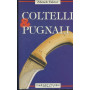 Coltelli e pugnali