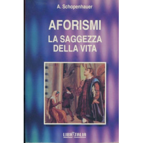 Aforismi. La saggezza della vita