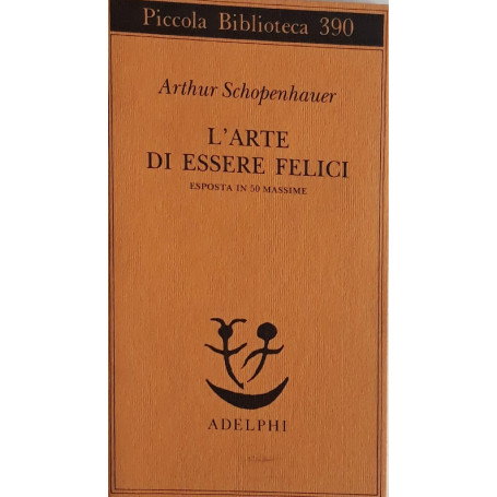 L' arte di essere felici : esposta in 50 massime
