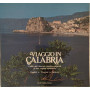 Viaggio in Calabria: guida agli itinerari turistico-culturali di una regione millenaria