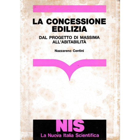 La concessione edilizia dal progetto di massima all'abitabilità