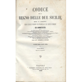 CODICE PER LO REGNO DELLE DUE SICILIE - Volume Primo Parte Prima