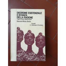 Disordine esistenziale e istanza della ragione