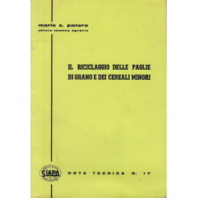 Il riciclaggio delle paglie di grano e dei cereali minori. Nota tecnica n. 17