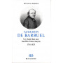 Augustin de Barruel : un Jesuit face aux Jacobins francs-macons : 1741-1820