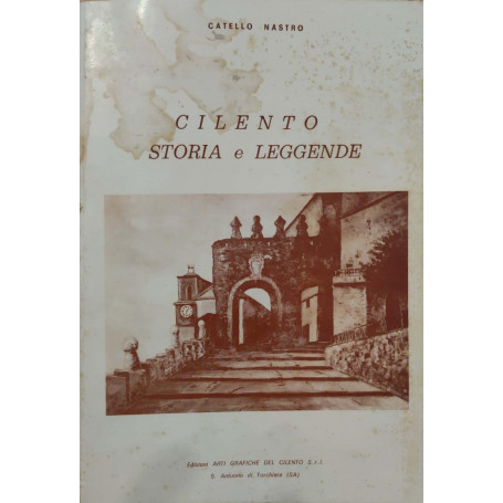 Cilento. Storia e leggende
