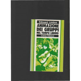 ANIMAZIONE DEI GRUPPI NEL TEMPO LIBERO