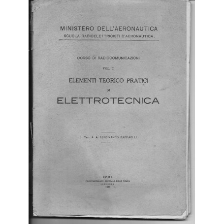 Elementi teorico pratici di Elettrotecnica - Corso di Radiocomunicazioni - Vol. 1