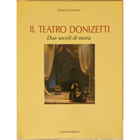 Il Teatro Donizetti (2 Volumi)