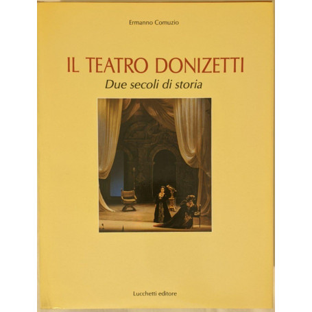 Il Teatro Donizetti (2 Volumi)